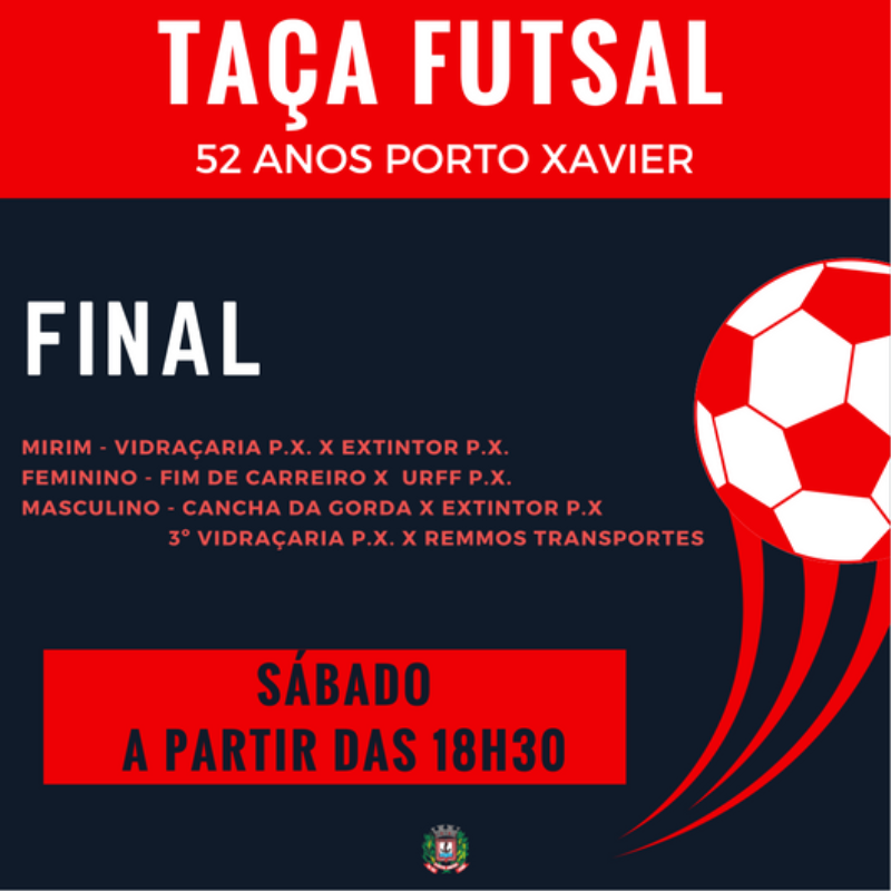 Grande Final da “Taça Futsal 52 Anos Porto Xavier” acontecerá amanhã